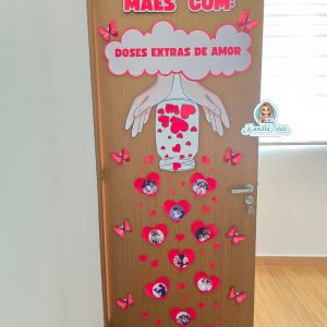 Decoração de porta dia das mães doses extras de amor