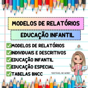 Modelos de relatórios educação infantil