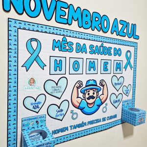 Mural novembro azul + caixinha e lembrancinha