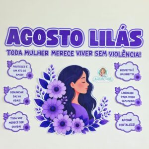 Painel Agosto Lilás – Toda Mulher Merece Viver Sem Violência
